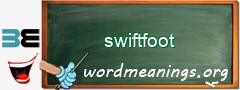 WordMeaning blackboard for swiftfoot